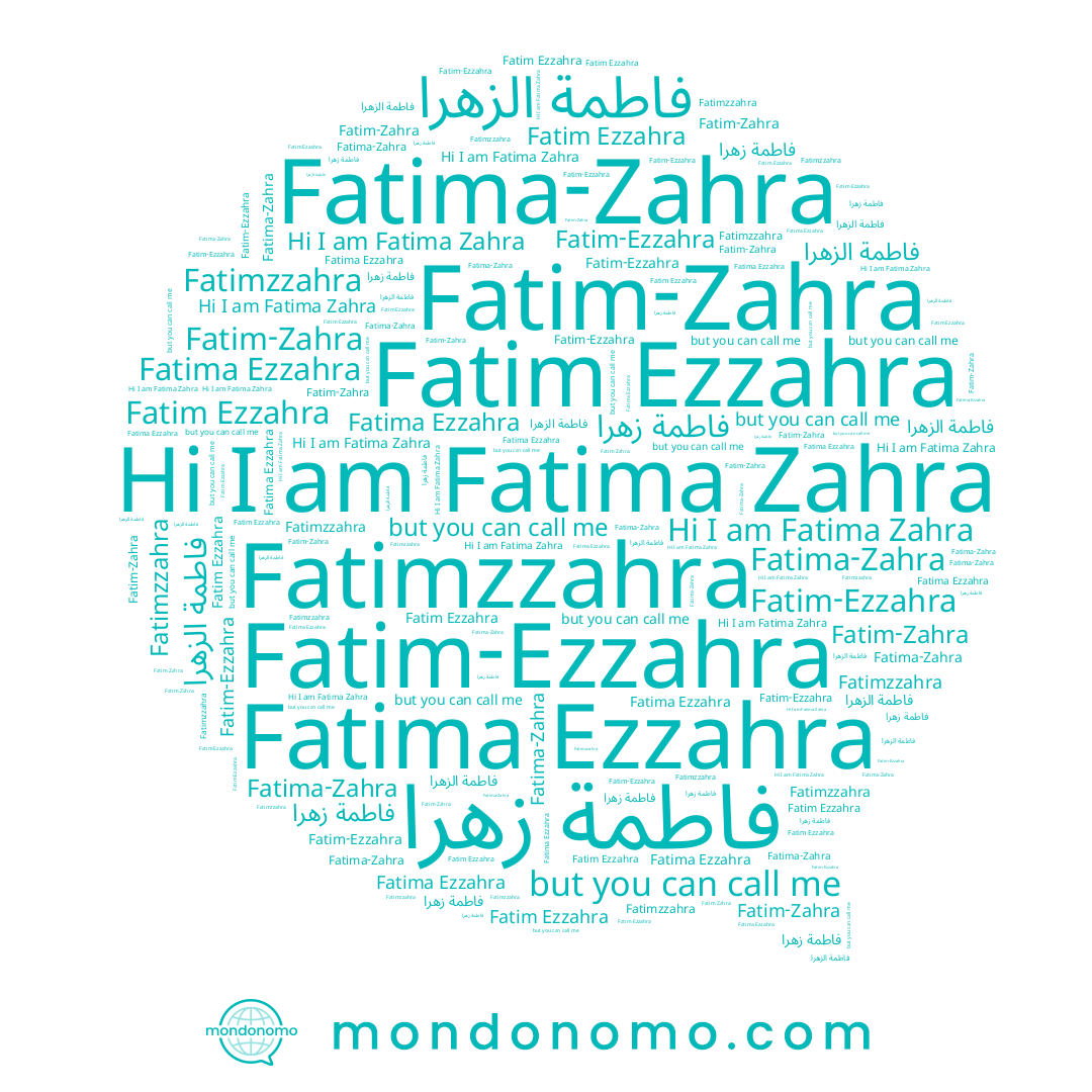 name Fatim-Zahra, name Fatima Zahra, name فاطمة الزهرا, name Fatima-Zahra, name Fatimzzahra, name Fatim-Ezzahra, name فاطمة زهرا
